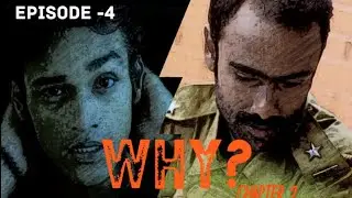 WHY? CHAPTER2 || EPISODE -4|Directed by Subhendu Mukherjee