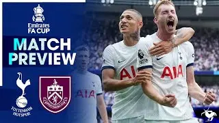 Will Spurs Progress? Tottenham Vs Burnley • FA CUP [MATCH PREVIEW Ft.