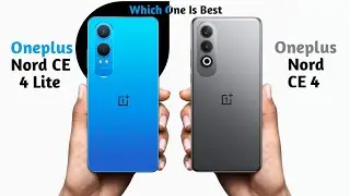 Oneplus Nord CE 4 Lite vs Oneplus Nord CE 4