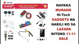 Mga Kaibang Gadgets na Nabili ko sa Lazada nitong 11- 11 SALE! (Unfacking Compilation Video)