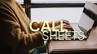 How To Make A Call Sheet | Film Production Scheduling