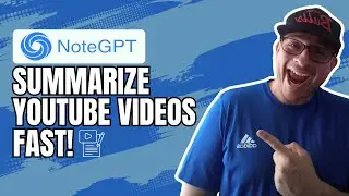 How to Use NoteGPT to Summarize YouTube Videos in Seconds!