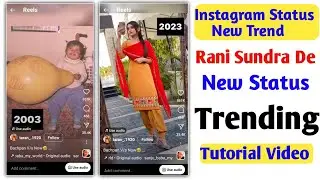 instagram Status New Trend Rani Sundra De Status Video Editing |instagram reels new trend video edit