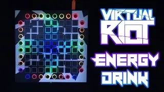 Virtual Riot - Energy Drink // Launchpad Cover