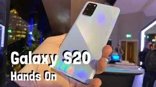 Samsung Galaxy S20 hands on