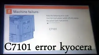c7101 error kyocera  | Taskalfa 5500i Error Code C7101 | C7101 TASKalfa 3500i  | 