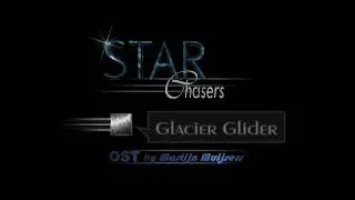 Glacier Glider - Star Chasers