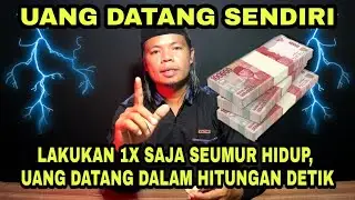 LAKUKAN 1X SEUMUR HIDUP UANG AKAN MENGEJARMU SETIAP HARI
