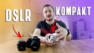 Dslr Cameras vs Digital Compact Cameras ! Which One  You Should Buy ?