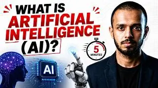 What is Artificial Intelligence (AI)? Explained in 5 Minutes