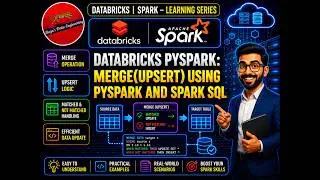 59. Databricks Pyspark:Slowly Changing Dimension|SCD Type1| Merge using Pyspark and Spark SQL