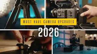 Don't Miss These Easy Camera Upgrades