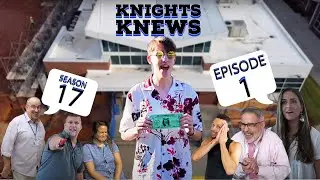 Knights Knews 9/8/22 S17 Ep1