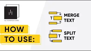 MLC PowerPoint Add-in: MERGE TEXT + SPLIT TEXT