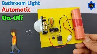 Automatic On-Off Bathroom Light | Motion Sensor On off Switch | Best Science Project