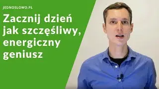 Jak najlepsi przygotowują się do dnia - poranny rytuał