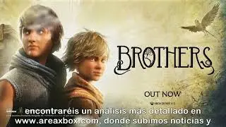 ¡Brothers a Tale of Two Sons en 1 minuto!