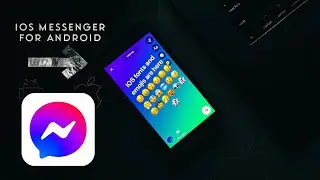 iPhone 14 Messenger For Android (iOS Emojis & Fonts) 🍎