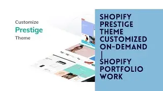 Shopify Prestige Theme Customized On-Demand | Portfolio #shopify #shopifydeveloper #shopifythemes