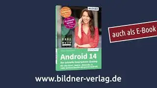 Android 14 - Der schnelle Smartphone-Einstieg