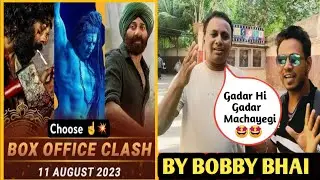 GADAR 2 & OMG 2 & ANIMAL BIGGEST CLASH 😱 ON 11 AUGUST Reaction By Bobby Bhai