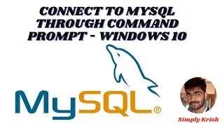 How to connect to Mysql database through windows command promt || Windows || Simply Krish