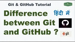 Difference between Git and GitHub | Git & GitHub | Why to use GitHub or Bitbucket ? | Hindi