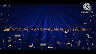 And Than You For 205 Subscribers For The YouTuber’s