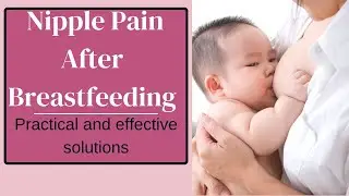 Soothing Relief: Nipple Pain After Breastfeeding