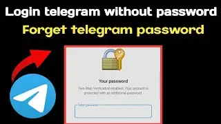 Login Telegram without password | telegram login password reset | forgot telegram password |