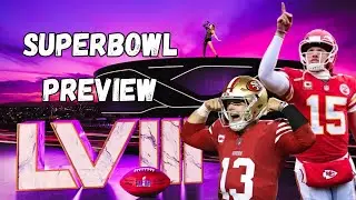 SuperBowl 58 Preview: Who Do You Got??