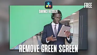 How to Remove Green Screen in DaVinci Resolve | Free