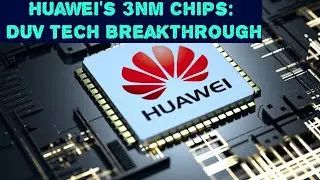 Huawei's Bold Move: 3nm Chips with DUV Technology – What It Means for the Semiconductor Industry