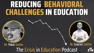 Reducing Behavioral Challenges in Education with Dr. Clarence Cooper, BCBA-D