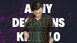 Decide Like a Boss 'Apny Decisions Khud Lo'  How to Master Decision Making!