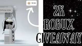2k Robux Giveaway 04-19-24!!