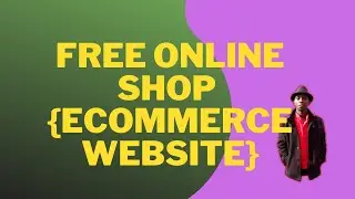 How to Create a FREE eCommerce Website Woocommerce.