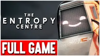 THE ENTROPY CENTRE Gameplay Walkthrough FULL GAME - No Commentary