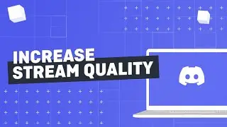 How To Get Better Stream Quality on Discord 2022 (Easy Fix)