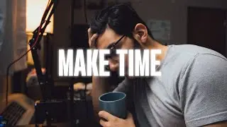 How to Make Time For What’s Important (From Make Time Book)