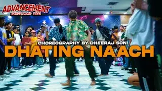 Dhating Naach - Dance Video | Choreo by Dheeraj soni | ADC 2 | The Dance World