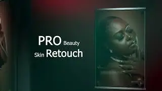 Commercial - Pro Beauty Skin Retouch