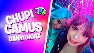 CHUPISTREAM PEGRILOSO ft DANYANCAT | Camu Valoy ❤