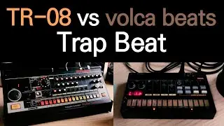 Roland TR-08 vs KORG volca beats Trap Beat