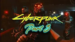 FLATHEAD HEIST - Cyberpunk 2077 - #3 (