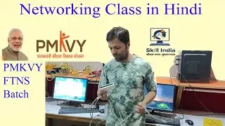 Networking PMKVY FTNS Class | Shehwar Ahmed