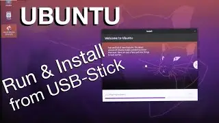 Running Ubuntu from a USB Stick (How to / Beginners Guide)