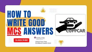 How To Write High Scoring CuppCarr MCS Answers: Feb 2024 Prep