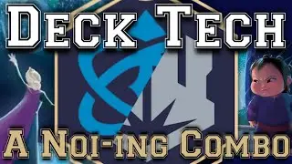 A Noi-ing Combo Deck Tech
