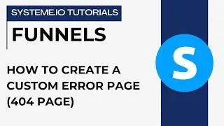 How to create a custom error page (404 page) | systeme.io tutorials